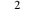 2