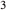 3