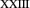 XXIII